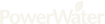PowerWater